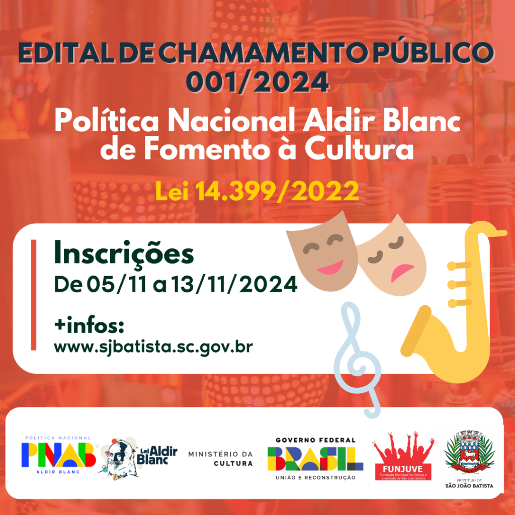 São João Batista abre edital para seleção de projetos culturais a serem fomentados pela Política Nacional Aldir Blanc