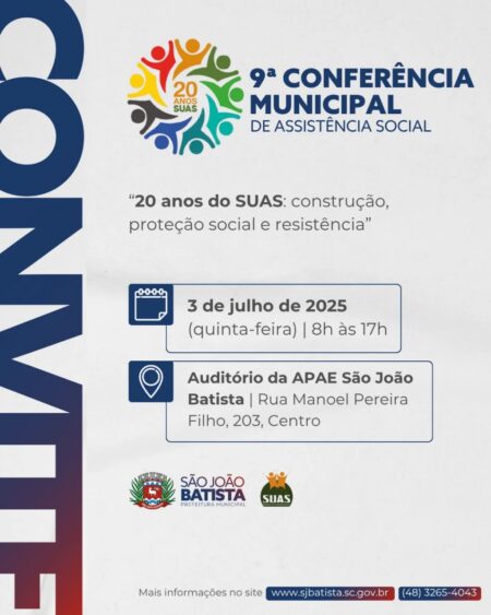 9ª Conferência Municipal de Assistência Social de São João Batista acontece nesta quinta-feira (03/07)