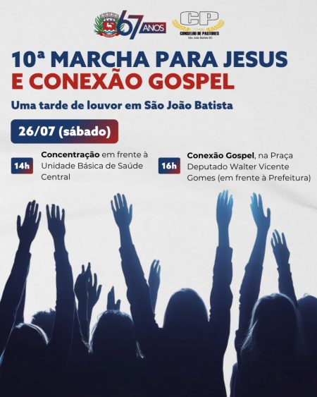 Com diversas atrações, 10ª Marcha para Jesus acontece neste sábado (26/07)