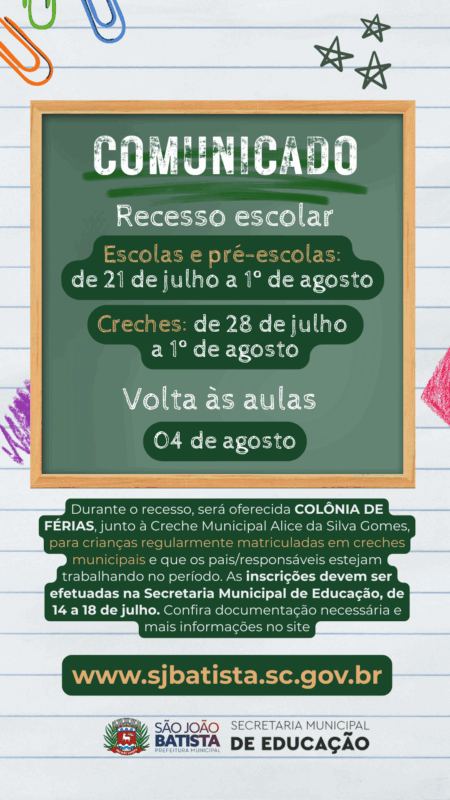 Confira as datas de recesso escolar na rede municipal de ensino de São João Batista