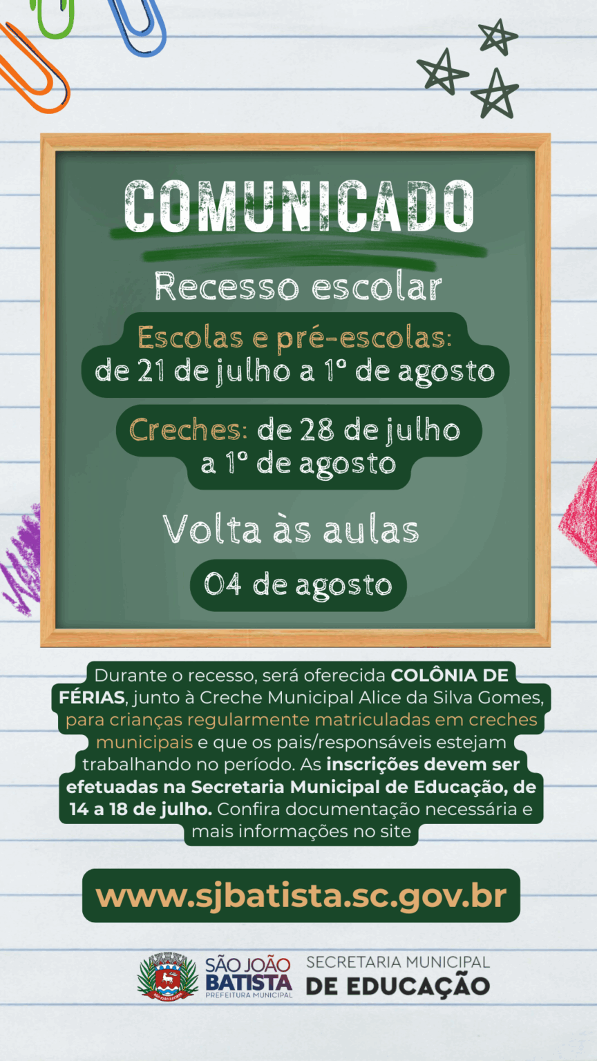 Confira as datas de recesso escolar na rede municipal de ensino de São João Batista