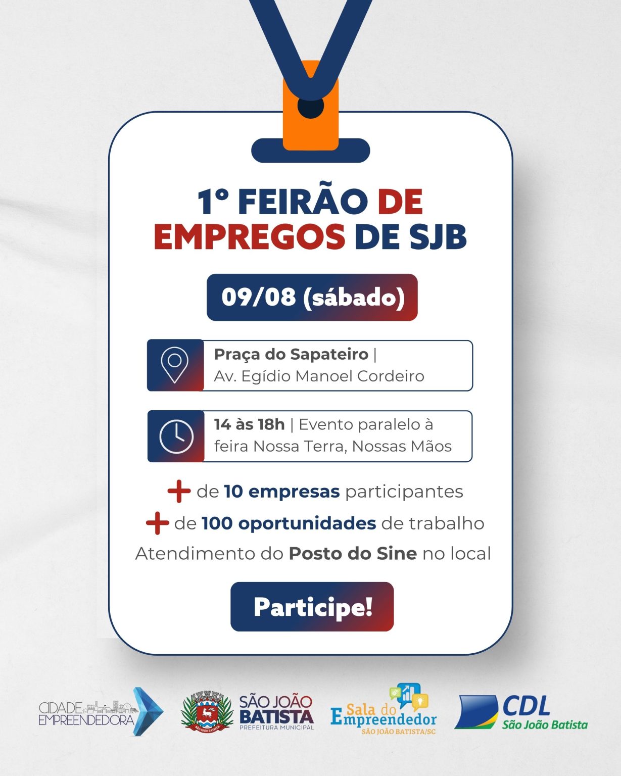 Com oferta de mais de 100 vagas, 1º Feirão de Empregos de São João Batista acontece neste sábado (09/08)