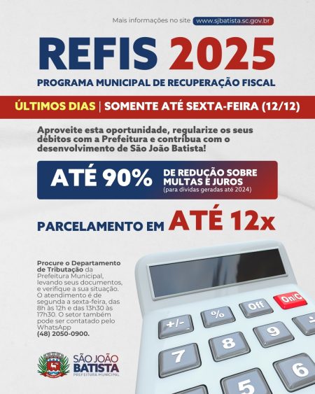 Últimos dias para adesão ao Refis 2025 em São João Batista