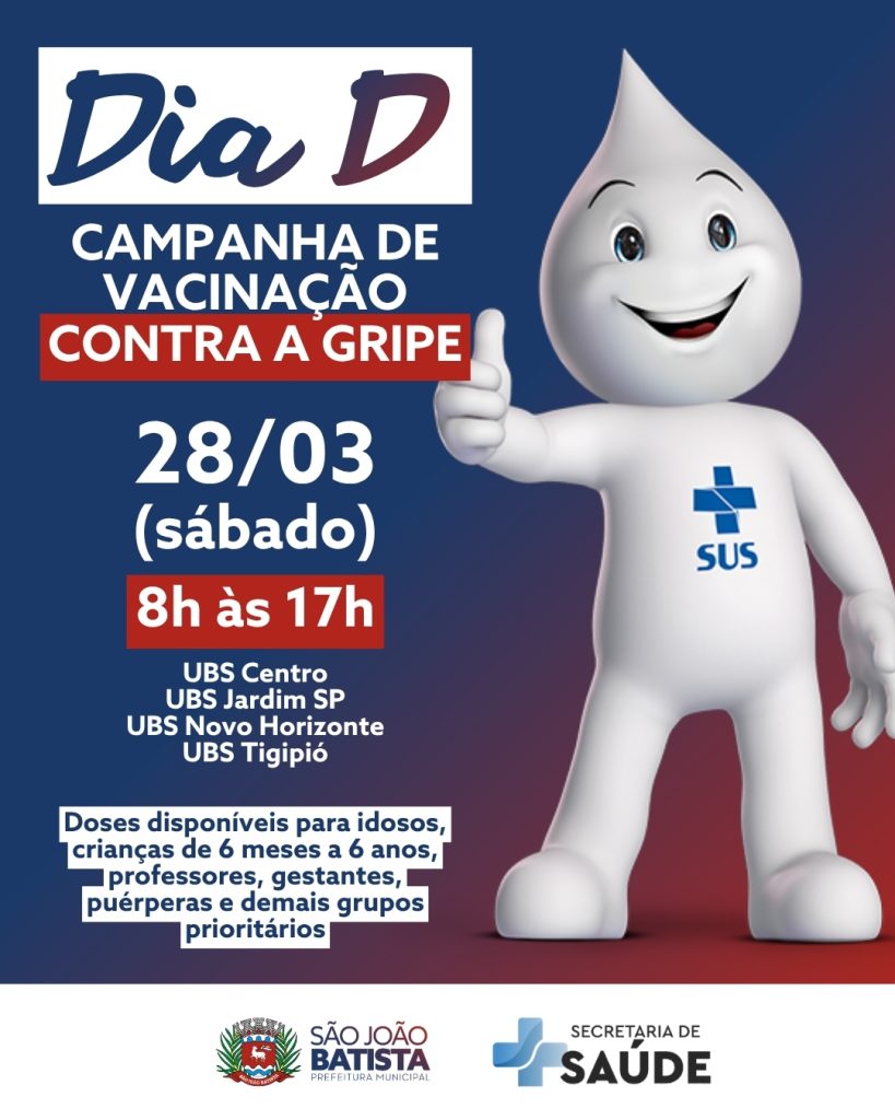 Campanha de vacinação contra a gripe inicia neste sábado (28/03) em São João Batista com Dia D