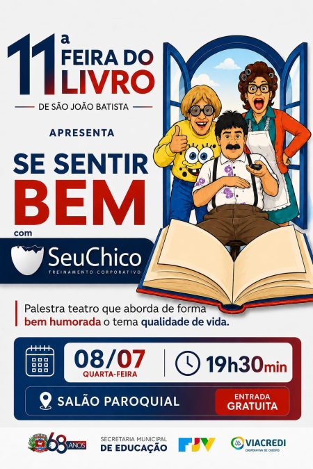 São João Batista recebe palestra-show “Se Sentir Bem” na próxima quarta-feira (08/07)